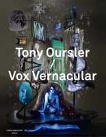 Tony Oursler / Vox Vernacular 0300204485 Book Cover