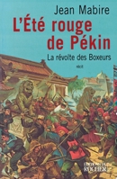 L'ete rouge de Pekin 2268051528 Book Cover