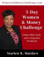 5-Day Women & Money Challenge Online Bible Study & Companion Workbook B0FBXBX28G Book Cover