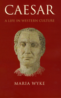 Caesar: A Life in Western Culture 1862076626 Book Cover