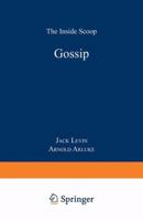 Gossip: The Inside Scoop 0306425335 Book Cover