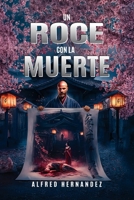 Un roce con la muerte (Spanish Edition) B0H8M595CC Book Cover
