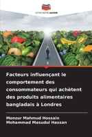Facteurs influençant le comportement des consommateurs qui achètent des produits alimentaires bangladais à Londres 6207631846 Book Cover