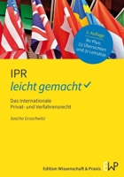 Ipr - Leicht Gemacht: Das Internationale Privat- Und Verfahrensrecht (Gelbe Serie - Leicht Gemacht) 3874403971 Book Cover