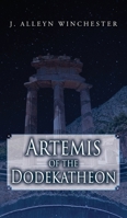 Artemis of the Dodekatheon 1685158404 Book Cover