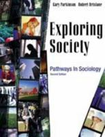 Exploring Society: Pathways in Sociology 0176223843 Book Cover