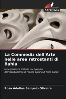 La Commedia dell'Arte nelle aree retrostanti di Bahia 6207256255 Book Cover
