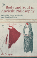 Body And Soul In Ancient Philosophy 3110202360 Book Cover