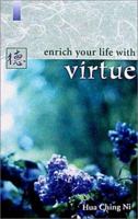 Enrich Your Life with Virtue 1887575030 Book Cover