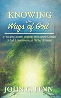Knowing the Ways of God 1530454425 Book Cover