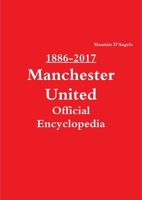 1886-2017: Manchester United 0244009414 Book Cover