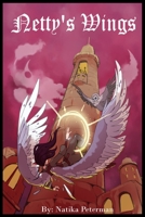 Netty's Wings (Adventures in Tierra) B0FJ1HKB63 Book Cover