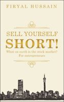 Sell yourself short! 1482875799 Book Cover