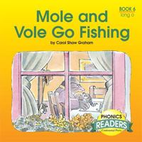 Phonics Books: Phonics Reader: Mole and Vole Go Fishing 0845404709 Book Cover