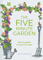 The Five Minute Garden 191135891X Book Cover