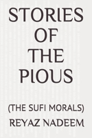 Stories of the Pious: (the Sufi Morals) 1720193061 Book Cover