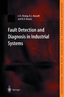 Fault Detection and Diagnosis in Industrial Systems 1852333278 Book Cover