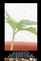 Diary of a Pothead: Karen's Incredible Adventures 1679624547 Book Cover