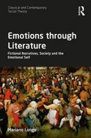 Emotions Through Literature: Fictional Narratives, Society and the Emotional Self 0367726904 Book Cover