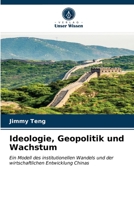 Ideologie, Geopolitik und Wachstum 6203208833 Book Cover