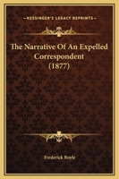 The Narrative Of An Expelled Correspondent 1241457867 Book Cover