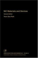 Semiconductors and Semimetals, Volume 52: Sic Materials and Devices 0127521607 Book Cover