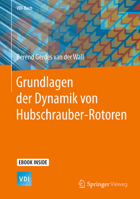 Grundlagen der Dynamik von Hubschrauber-Rotoren (VDI-Buch) 3662576414 Book Cover