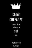 Notizbuch f�r Chef�rzte / Chefarzt / Chef�rztin: Originelle Geschenk-Idee [120 Seiten kariertes blanko Papier] 1677490837 Book Cover
