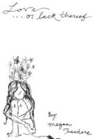 love...or lack thereof 1365909808 Book Cover