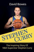 Stephen Curry: The Inspiring Story of NBA Superstar Stephen Curry 1925989313 Book Cover