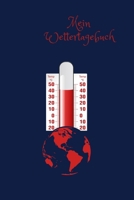 Mein Wettertagebuch: Ein halbes Jahr Wetterbeobachtung im Klimawandel Tagebuch zum Einschreiben für Beobachtungen Wetterereignisse Wettererscheinungen ... Wetterdaten| A5 6x9 | (German Edition) 1677676434 Book Cover