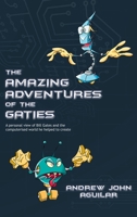 Amazing Adventures of the Gaties 1606932810 Book Cover