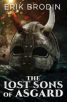 The Lost Sons of Asgard 1539015351 Book Cover