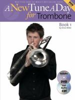 New Tune Day for Trombone Book 1 0825682134 Book Cover