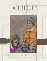 Doodles and Happy Thoughts 1436376513 Book Cover