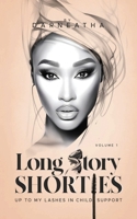 Long Story Shorties: Custody, Coins, and Conflicts B0CQVRXMQJ Book Cover