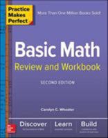 Practice Makes Perfect Basic Math Review and Workbook, Second Edition 1260135136 Book Cover