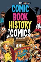 Comic Book History of Comics 1613771975 Book Cover