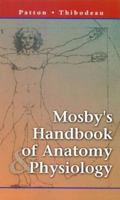 Mosby's Handbook of Anatomy & Physiology 0323010962 Book Cover