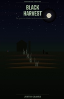 Black Harvest: Digesting Evil Book 2 B0GW5FZMDQ Book Cover