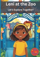 Leni at the Zoo: Let's Explore Together! (ages 2-7) (Leni and Her Adventures) B0FNW391JP Book Cover