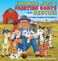 Farmer Joe's Fainting Goats to the Rescue! 0578931346 Book Cover