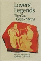 Lovers' Legends: The Gay Greek Myths 0971468605 Book Cover