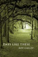Days Like These 1434303888 Book Cover