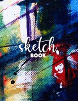 Sketch Book For Teen Girls and boys: 8.5" X 11", Personalized Artist Sketchbook: 120 pages, Sketching, Drawing and Creative Doodling. 167293964X Book Cover