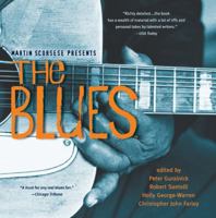 Martin Scorsese Presents the Blues: A Musical Journey 0060525452 Book Cover