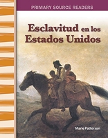 Esclavitud En Estados Unidos (Slavery in America) (Spanish Version) (Expanding & Preserving the Union) 1493816586 Book Cover