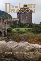 The Lost Dragon: A Tale of Three Kingdoms, Book Three B0GKVKQSLT Book Cover