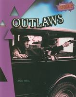 Outlaws 1406207039 Book Cover