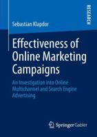 Effectiveness of Online Marketing Campaigns: An Investigation Into Online Multichannel and Search Engine Advertising 3658017317 Book Cover